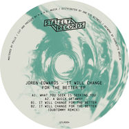 Front View : Joren Edwards - IT WILL CHANGE FOR THE BETTER EP - N/A / STRL004