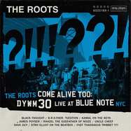 Front View : The Roots - THE ROOTS COME ALIVE TOO: DYWM30 LIVE AT BLUE NOTE NYC (2LP) - Passyunk Productions LLC / EMPIRE / ERE1198