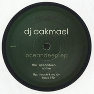 Front View : DJ Aakmael - OCEANDEEP - Unxpozd Entertainment / UNX 10