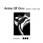 Front View : Army of One - SPACE CASE EP - Exun2036