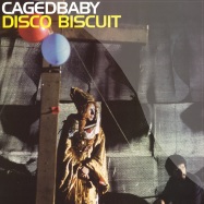 Front View : CAGEDBABY - DISCO BISCUIT / AGAINST THE WALL - Southern Fried / ECB81
