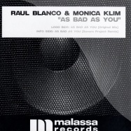 Front View : Raul Blanco & Monica Klim - AS BAD AS YOU - Malassa / MR07