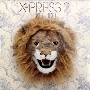 Front View : X-Press 2 - KILL 100 (7inch) - SKINT124X
