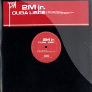 Front View : 2M jr. - CUBA LIBRE - Technosforza / SFORZA07