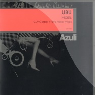 Front View : UBU - Pixels / Guy Gerber Rmx - Azuli / AZNY254