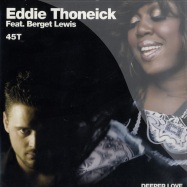 Front View : Eddie Thoneick ft. Berget Lewis - DEEPER LOVE - Universal / 9845653