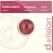 Front View : Charles Laster - IT S ABOUT LOVE - D:Vision / dv555