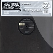 Front View : Plastique feat. Logan Stark - DESTINY INSIDE - Stop And Go / go222222