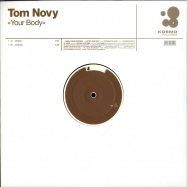 Front View : Tom Novy - YOUR BODY - Kosmo / kos2069