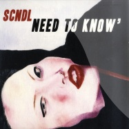 Front View : Scndl - NEED TO KNOW / FUKKK OFFF RMX - Coco Machete / CCM049
