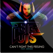 Front View : Peter Luts Feat Jerique - CAN T FIGHT THIS FEELING (MAXI CD) - News / 541031cds