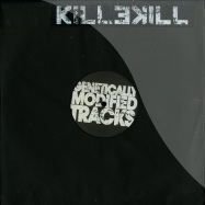 Front View : DJ Spider & Franklin De Costa - GENETICALLY MODIFIED TRACKS - Kille Kill / Killekill016