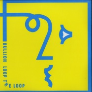 Front View : Bullion - LOOP THE LOOP (2X12 LP) - Deek013 / 123621