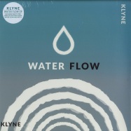 Front View : Klyne - WATER FLOW / WIT U - Because Music / BEC5156679