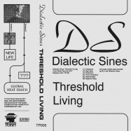Front View : Dialectic Sines - THRESHOLD LIVING (TAPE / CASSETTE) - Tram Planet Records / TP005