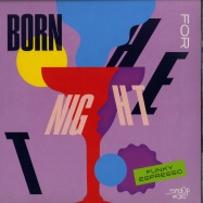 Front View : Funky Espresso - BORN FOR THE NIGHT - Smooth Operators / SMOOP-002