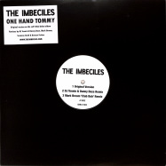 Front View : The Imbeciles - ONE HAND TOMMY REMIXES (DJ TENNIS DANNY DAZE MARK BROOM SUZANNE KRAFT DUNCAN FORBES) - The Imbeciles / IMB12004
