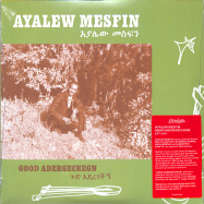 Front View : Ayalew Mesfin - GOOD ADEREGECHEGN (BLINDSIDED BY LOVE) (LP) - Now Again / NA5191LP