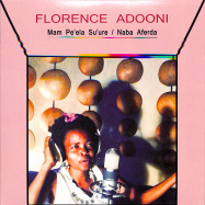 Front View : Florence Adooni - MAM PE ELA SU URE (7 INCH) - Philophon / PH45025