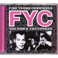 Front View : Fine Young Cannibals - THE RAW AND THE COOKED (CD) - London Records  / LMS5521446