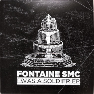 Front View : Fontaine SMC - I WAS A SOLDIER EP - Raw Culture / RWCLTR019