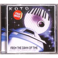 Front View : Koto - FROM THE DAWN OF TIME (CD) - Zyx Music / ZYX 23046-2