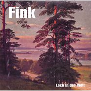 Front View : Fink - LOCH IN DER WELT (LTD LP) - Trocadero / 05224901