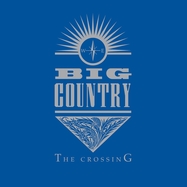 Front View : Big Country - CROSSING (LP) - Proper / UMCLP18