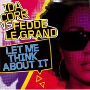 Front View : Ida Corr vs Fedde Le Grand - LET ME THINK ABOUT IT (YELLOW VINYL) - Dance On The Beat / DOTB-06