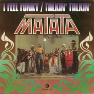 Front View : Matata - I FEEL FUNKY / TALKIN TALKIN (7 INCH) - Dynamite Cuts / DYNAM7121