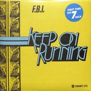 Front View : F.B.I. - KEEP ON RUNNING (7 INCH) - Dynamite Cuts / Dynam7097