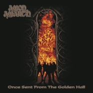 Front View : Amon Amarth - ONCE SENT FROM THE GOLDEN HALL (180G BLACK VINYL) (LP) - Sony Music-Metal Blade / 03984141331