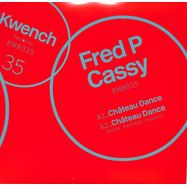Front View : Fred P and Cassy - CHATEAU DANCE EP (STEVE RACHMAD REMIXES) - Kwench / kwr035