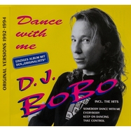 Front View : D.J. Bobo - DANCE WITH ME (CD) - 7music / FM164007