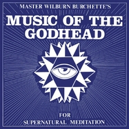 Front View : Master Wilburn Burchette - MUSIC OF THE GODHEAD (LP) - Numero Group / 00164063