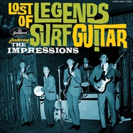 Front View : Impressions - LOST LEGENDS OF SURF GUITAR FEATURING THE IMPRESSI (LP) - Sundazed Music Inc. / LPSUND5622