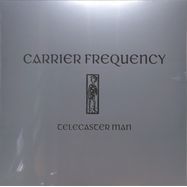 Front View : Carrier Frequency - TELECASTER MAN - Aris / ARIS04