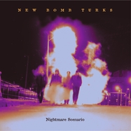 Front View : New Bomb Turks - NIGHTMARE SCENARIO (LP) - MUSIC ON VINYL / MOVLP3998