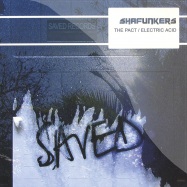 Front View : Shafunkers - THE PACT / ELECTRIC ACID - Saved / Saved004