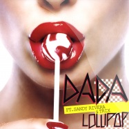 Front View : Dada feat. Sandy Rivera & Trix - LOLLIPOP - DATA158P1