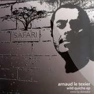 Front View : Arnaud Le Texier - WILD QUICHE EP - Safari Electronique / SAF025