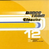 Front View : Dance Train Classics - VINYL 12 - NEWS / 541416500570