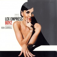 Front View : Lex Empress - BOYZ (RON CARROLL REMIXES) - Legato / LGT5149