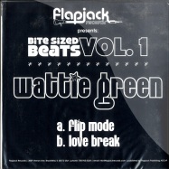 Front View : Wattie Green - BITE SIZE BEAT VOL 1 (7 INCH) - Flapjack Records / FJBite01