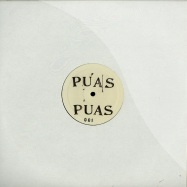 Front View : Unknown - PUASPUAS001 (VINYL ONLY) - Puas Puas / PUASPUAS001