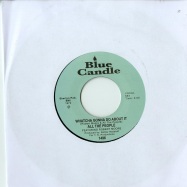 Front View : All The People - CRAMP YOUR STYLE / WATCHA GONNA DO ABOUT IT? (7 INCH) - Blue Candle / BLUECANDLE1496