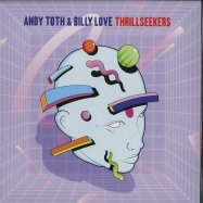 Front View : Andy Toth & Billy Love - THRILLSEEKERS (CHUCK DANIELS, ANDRES, MIDNITE JACKERS REMIXES) - Play It Say It / PLAY017
