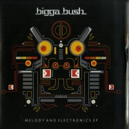 Front View : Bigga Bush - MELODY & ELECTRONICS EP - Jahmoni / JMM-205