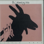 Front View : Buttering Trio - LITTLE GOAT (7 INCH) - Raw Tapes / RAW0064R