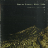Front View : Ranaldo / Jarmusch / Urselli / Pandi - CHURNING OF THE OCEAN (CD) - Trost / TR214CD / 00147648